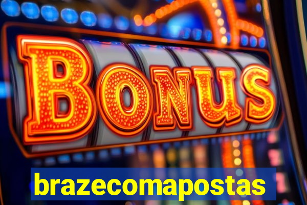 brazecomapostas