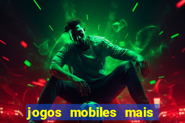 jogos mobiles mais jogados 2024