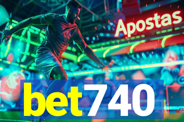 bet740