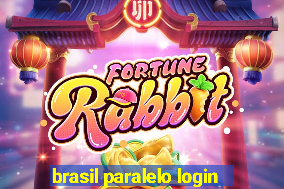 brasil paralelo login