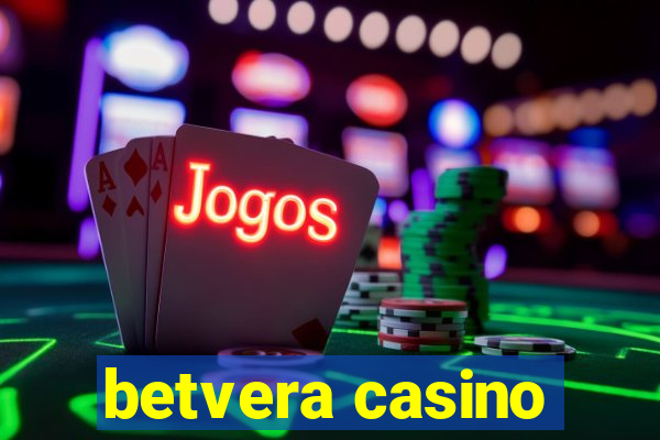 betvera casino