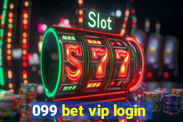 099 bet vip login