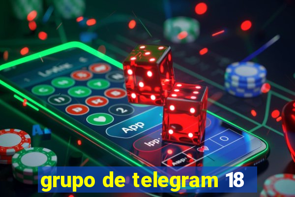 grupo de telegram 18