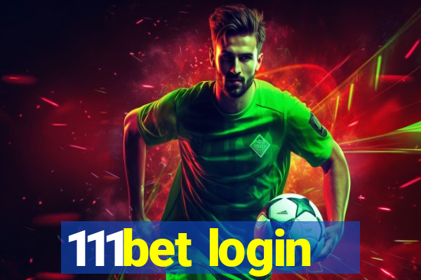 111bet login