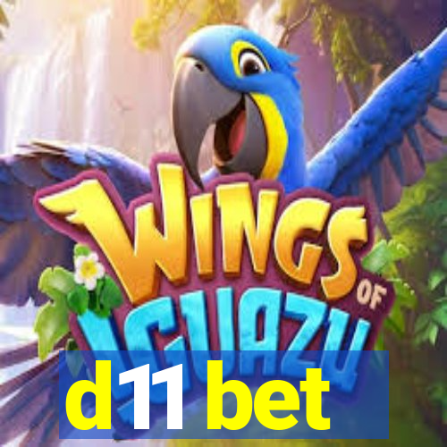 d11 bet