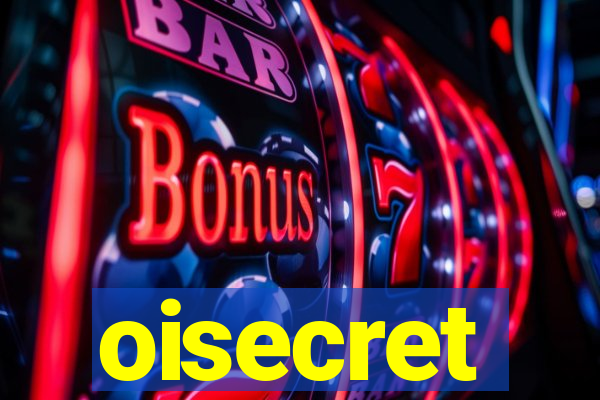 oisecret