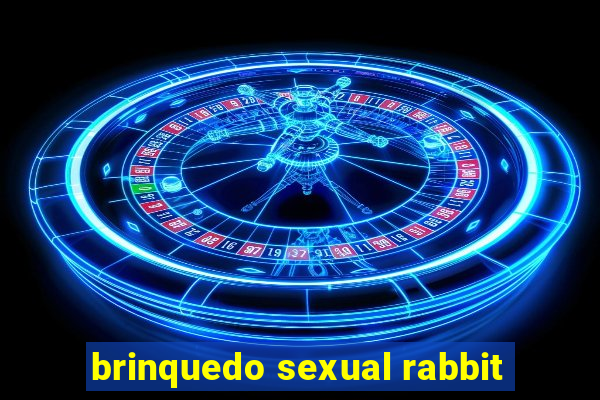 brinquedo sexual rabbit