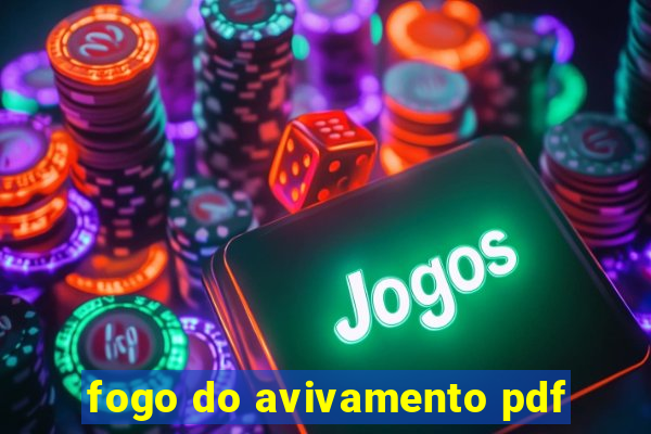 fogo do avivamento pdf