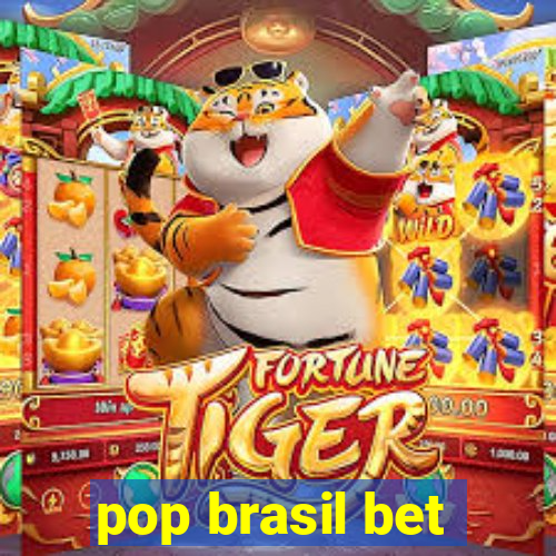 pop brasil bet