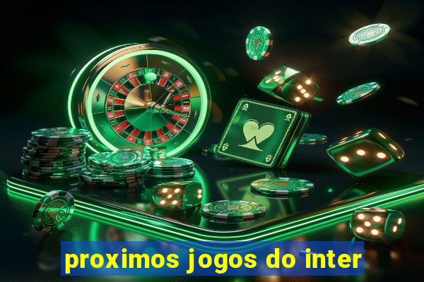 proximos jogos do inter