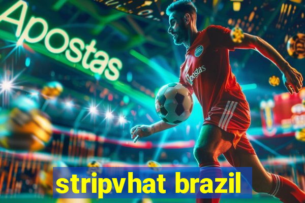 stripvhat brazil