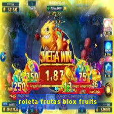 roleta frutas blox fruits