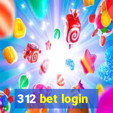 312 bet login