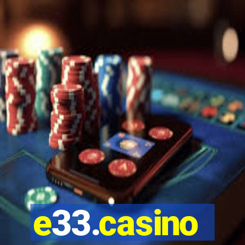 e33.casino