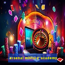 arsenal military academy