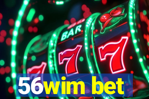 56wim bet