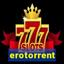 erotorrent