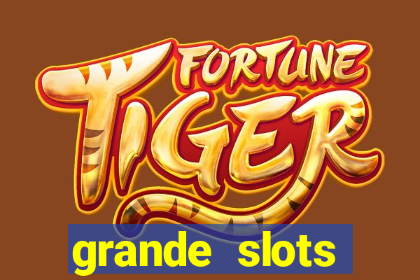 grande slots jackpot louco