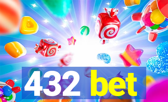 432 bet