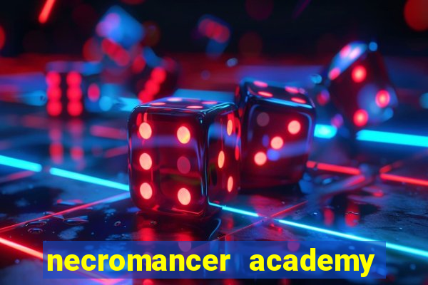 necromancer academy and the genius summoner capítulo 98