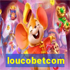 loucobetcom