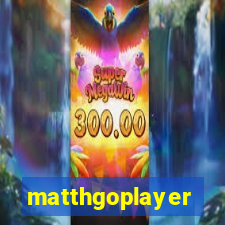 matthgoplayer