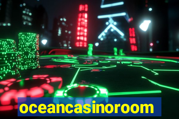 oceancasinoroom