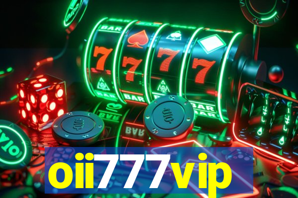 oii777vip