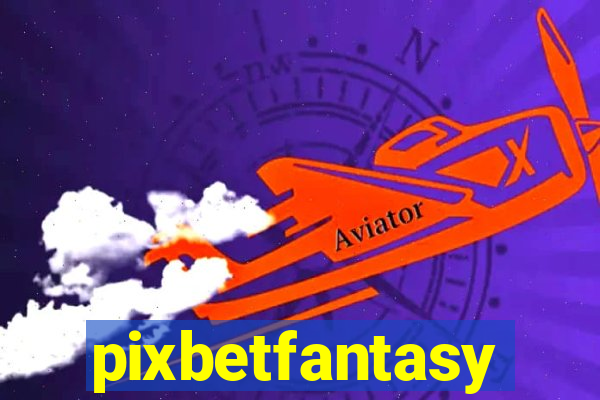 pixbetfantasy