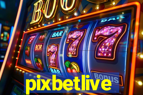 pixbetlive