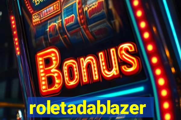 roletadablazer