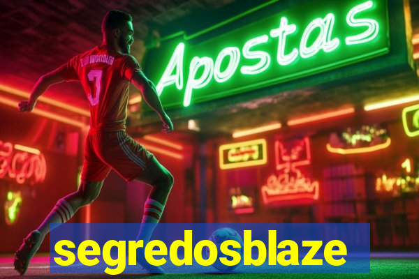 segredosblaze