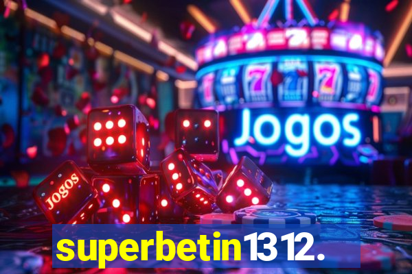 superbetin1312.com