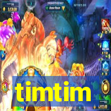 timtim