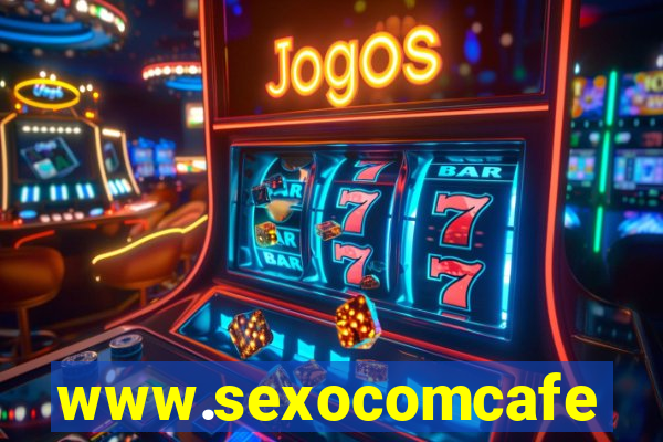 www.sexocomcafe.com.br